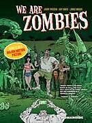 Couverture cartonnée We Are Zombies de Jerry Frissen