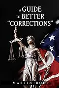 E-Book (epub) Guide To Better &quote;corrections&quote; von Martin Bolt
