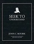 E-Book (epub) Seek To Understand von John C. Roubik
