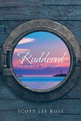 E-Book (epub) Ruddered von Scott Lee Rose
