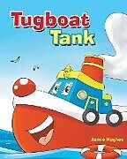 Couverture cartonnée Tugboat Tank de Jamie Hughes