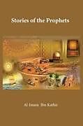 Fester Einband The Stories of the Prophets von Ismail Ibn Katheer