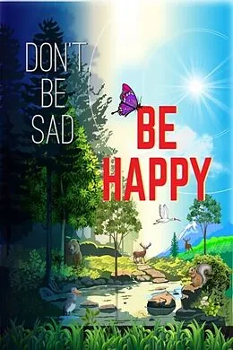 E-Book (epub) Don't Be Sad! Be Happy! von The Hope Seeker