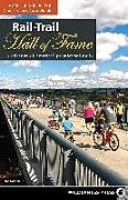 Livre Relié Rail-Trail Hall of Fame de Rails-to-Trails Conservancy