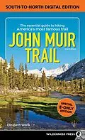 E-Book (epub) John Muir Trail: South to North Edition von Elizabeth Wenk