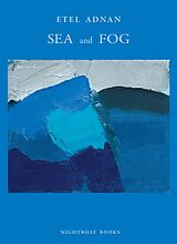 E-Book (epub) Sea & Fog von Etel Adnan