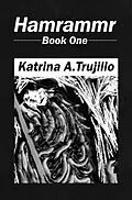 E-Book (epub) Hamrammr von Katrina A. Trujillo