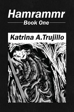 E-Book (epub) Hamrammr von Katrina A. Trujillo