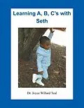 E-Book (epub) Learning A, B, C's with Seth von Joyce Willard Teal