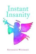 E-Book (epub) Instant Insanity von Katherine Washburn
