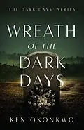 E-Book (epub) Wreath of the Dark Days von Ken Okonkwo
