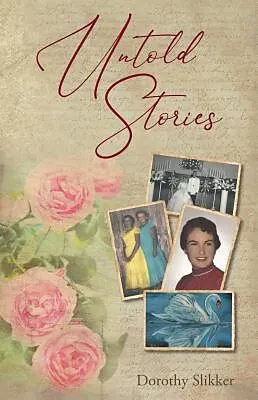 E-Book (epub) Untold Stories von Dorothy Slikker