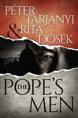 E-Book (epub) The Pope's Men von Peter Tarjanyi, Rita Dosek