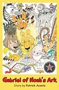 E-Book (epub) Gabriel of Noah's Ark von Patrick Acosta