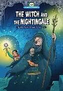 Couverture cartonnée The Witch and the Nightingale de Wiley Blevins