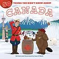 E-Book (epub) 50 Things You Didn't Know about Canada von Sean O'Neill