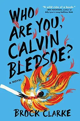 E-Book (epub) Who Are You, Calvin Bledsoe? von Brock Clarke