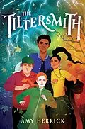E-Book (epub) The Tiltersmith von Amy Herrick
