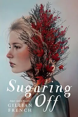 E-Book (epub) Sugaring Off von Gillian French
