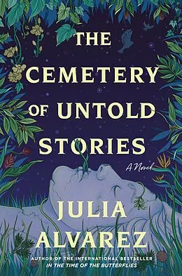 E-Book (epub) The Cemetery of Untold Stories von Julia Alvarez