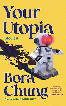 E-Book (epub) Your Utopia von Bora Chung