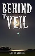 E-Book (epub) Behind the Veil von Kristin Osborne