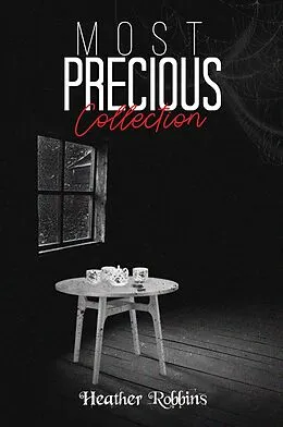 E-Book (epub) Most Precious Collection von Heather Robbins