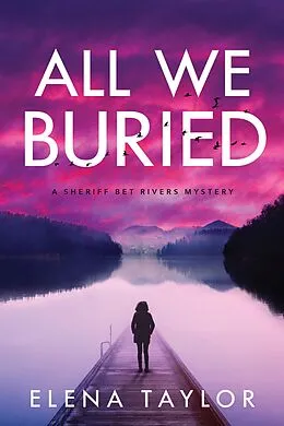 E-Book (epub) All We Buried von Elena Taylor