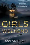 E-Book (epub) The Girls Weekend von Jody Gehrman