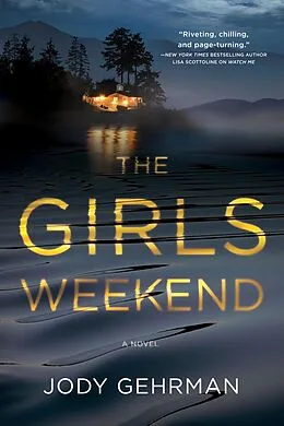 E-Book (epub) The Girls Weekend von Jody Gehrman
