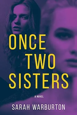 E-Book (epub) Once Two Sisters von Sarah Warburton
