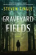 E-Book (epub) Graveyard Fields von Steven Tingle