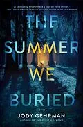 E-Book (epub) The Summer We Buried von Jody Gehrman