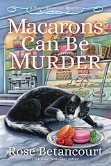 eBook (epub) Macarons Can Be Murder de Rose Betancourt