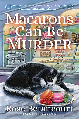 eBook (epub) Macarons Can Be Murder de Rose Betancourt