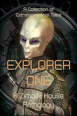 E-Book (epub) Explorer One von Zimbell House Anthology