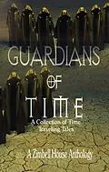 E-Book (epub) Guardians of Time von Zimbell House Publishing