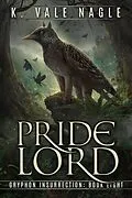 E-Book (epub) Pridelord (Gryphon Insurrection, #8) von K. Vale Nagle