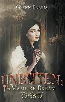 E-Book (epub) Unbitten von Glenn Parris