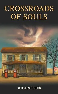 E-Book (epub) Crossroads of Souls von Charles R. Kuhn