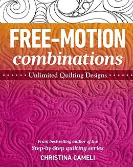 ePUB Free-Motion Combinations von Christina Cameli