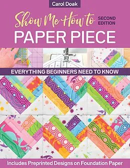 E-Book (epub) Show Me How to Paper Piece von Carol Doak