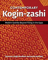 eBook (epub) Contemporary Kogin-zashi de Jason Bowlsby, Shannon Leigh Roudhan