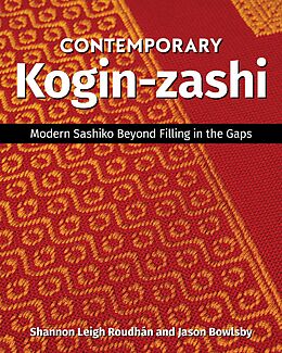 eBook (epub) Contemporary Kogin-zashi de Jason Bowlsby, Shannon Leigh Roudhan