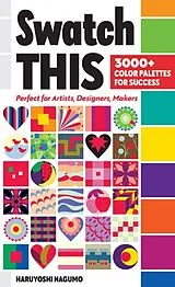 Spiralbindung Swatch This, 3000+ Color Palettes for Success von Haruyoshi Nagumo
