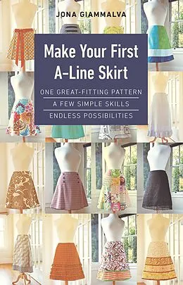 E-Book (epub) Make Your First A-Line Skirt von Jona Giammalva