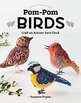 Couverture cartonnée Pom-Pom Birds de Susanne Pypke