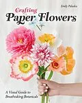 E-Book (epub) Crafting Paper Flowers von Emily Paluska
