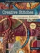 Kartonierter Einband Creative Stitches for Contemporary Embroidery, Volume 2 von Sharon Boggon