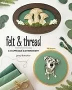 Kartonierter Einband Felt & Thread von Jenny Bolhofner